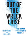 Cover image for Out of the Wreck I Rise